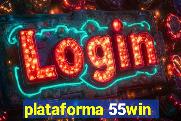 plataforma 55win